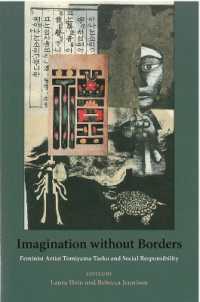 Imagination without Borders : Feminist Artist Tomiyama Taeko and Social Responsibility (Michigan Monograph Series in Japanese Studies)