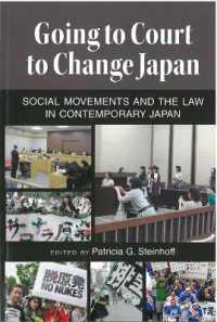 Going to Court to Change Japan : Social Movements and the Law in Contemporary Japan (Michigan Monograph Series in Japanese Studies)