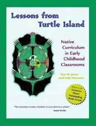 Lessons from Turtle Island : Native Curriculum in Early Childhood Classrooms