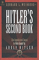 Hitler's Second Book: the Unpublished Sequel to Mein Kampf