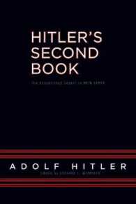 Hitler's Second Book : The Unpublished Sequel to Mein Kampf