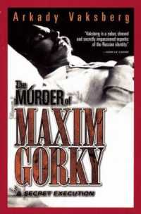 The Murder of Maxim Gorky : A Secret Execution