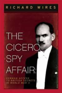 Cicero Spy Affair : German Access to British Secrets in World War II