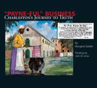 Payne-Ful Business : Charleston's Journey to Truth