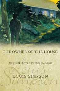 The Owner of the House : New Collected Poems 1940-2001 (American Poets Continuum)