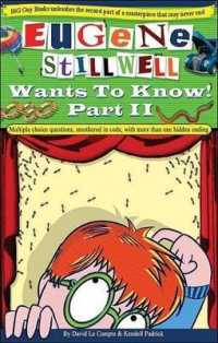 Eugene Stillwell Wants to Know! Part II (Eugene Stillwell Wants to Know!)