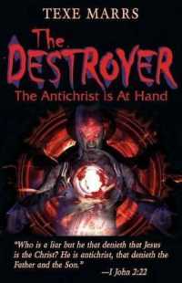 The Destroyer : The Antichrist Is at Hand