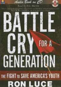 Battle Cry for a Generation : The Fight to Save America's Youth