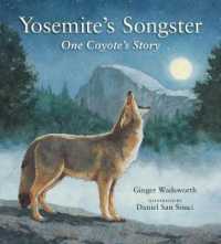 Yosemite's Songster : One Coyote's Story