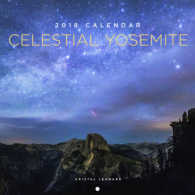 Celestial Yosemite 2018 Calendar （WAL）