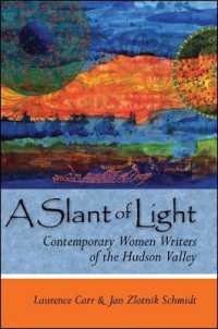 A Slant of Light : Contemporary Women Writers of the Hudson Valley
