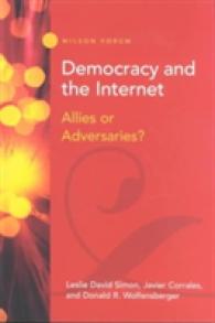 Democracy and the Internet : Allies or Adversaries? (Wilson Forum)