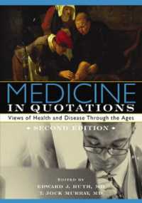 Medicine in Quotations : Views of Health and Disease through the Ages （Second）