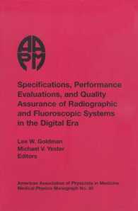 Specifications, Performance Evaluation and Quality Assurance of Radiographic and Fluoroscopic Systems in the Digital Era (Medical Physics Monograph,)