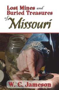 Lost Mines and Buried Treasures of Missouri (Lost Mines and Buried Treasures)