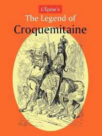 L'Aepine's the Legend of Croquemitaine, and the Chivalric Times of Charlemagne