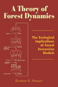 A Theory of Forest Dynamics : The Ecological Implications of Forest Succession Models
