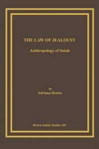 The Law of Jealousy : Anthropology of Sotah