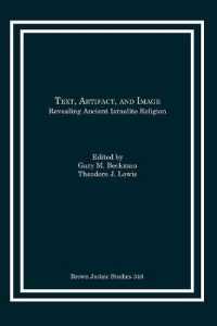 Text, Artifact, and Image : Revealing Ancient Israelite Religion
