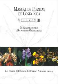 Manual de Plantas de Costa Rica, Volumen III - Monocotiledoneas (Orchidaceae-Zingiberaceae)