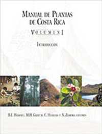 Manual de Plantas de Costa Rica, Volumen I - Introduccion