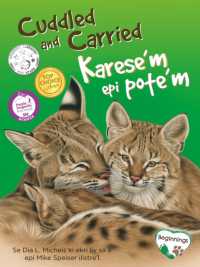 Cuddled and Carried / Karese'm Epi Pote'm (English/haitian Creole) -- Paperback (English Language Edition)