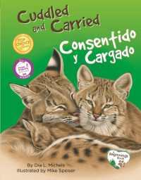 Cuddled and Carried / Consentido y cargado -- Paperback (English Language Edition)