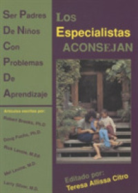 Especialistas Aconsejan : Ser Padres De Ni-os Con Problemas De Aprendizaje -- Paperback / softback