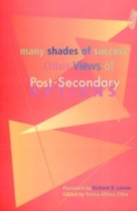 Many Shades of Success : Other Views of Post-Secondary Options