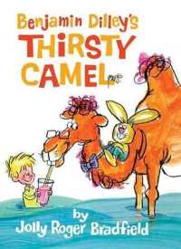 Benjamin Dilley's Thirsty Camel （-45th Anniversary）