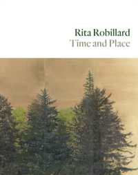 Rita Robillard : Time and Place