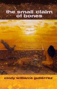 The Small Claim of Bones