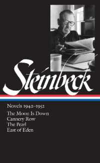 John Steinbeck: Novels 1942-1952 (LOA #132) : The Moon Is Down / Cannery Row / the Pearl / East of Eden (Library of America John Steinbeck Edition)