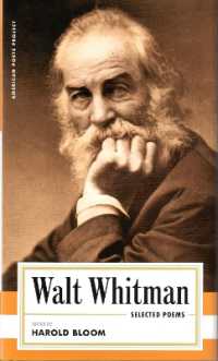 Walt Whitman: Selected Poems : (American Poets Project #4) (American Poets Project)