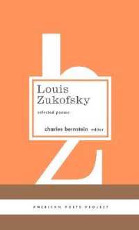 Louis Zukofsky: Selected Poems : (American Poets Project #22) (American Poets Project)
