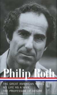 Philip Roth: Novels 1973-1977 (LOA #165) : The Great American Novel / My Life as a Man / the Professor of Desire (Library of America Philip Roth Edition)