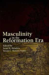 Masculinity in the Reformation Era (Sixteenth Century Essays & Studies)