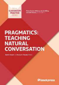 Pragmatics: Teaching Natural Conversation (Classroom Practice Series)