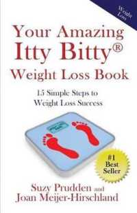 The Amazing Itty Bitty Weight Loss Book : 15 Simple Steps to Weight Loss Success