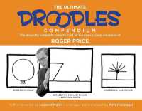 The Ultimate Droodles Compendium : The Absurdly Complete Collection of All the Classic Zany Creations