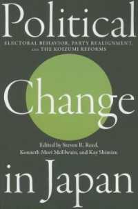 Political Change in Japan : Electoral Behavior, Party Realignment, and the Koizumi Reforms