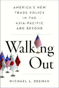 Walking Out : America's New Trade Policy in the Asia-Pacific and Beyond