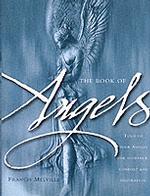 The Book of Angels: Turn to Your Angels for Guidance, Comfort and Inspiration