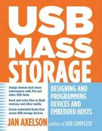 USB Mass Storage : Designing and Programming Devices and Embedded Hosts