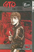 藤沢とおる「GTO」（英訳）Vol. 1<br>GTO 1 : Great Teacher Onizuka (Gto (Great Teacher Onizuka) (Graphic Novels))