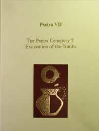 Pseira VII : The Pseira Cemetery 2. Excavation of the Tombs (Prehistory Monographs)