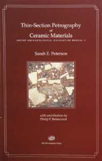 Thin-Section Petrography of Ceramic Materials : INSTAP Archaeological Excavation Manual 2 (Instap Archaeological Excavation Manual)