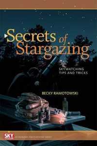Secrets of Stargazing : Skywatching Tips and Tricks (Astronomy for Everyone)