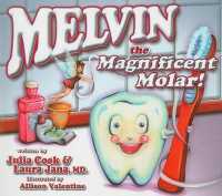 Melvin the Magnificent Molar