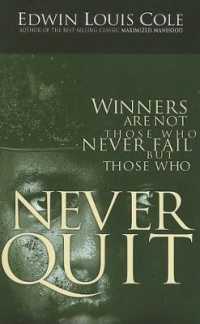 Winners Are Not Those Who Never Fail but Those Who Never Quit (Ed Cole Classic)